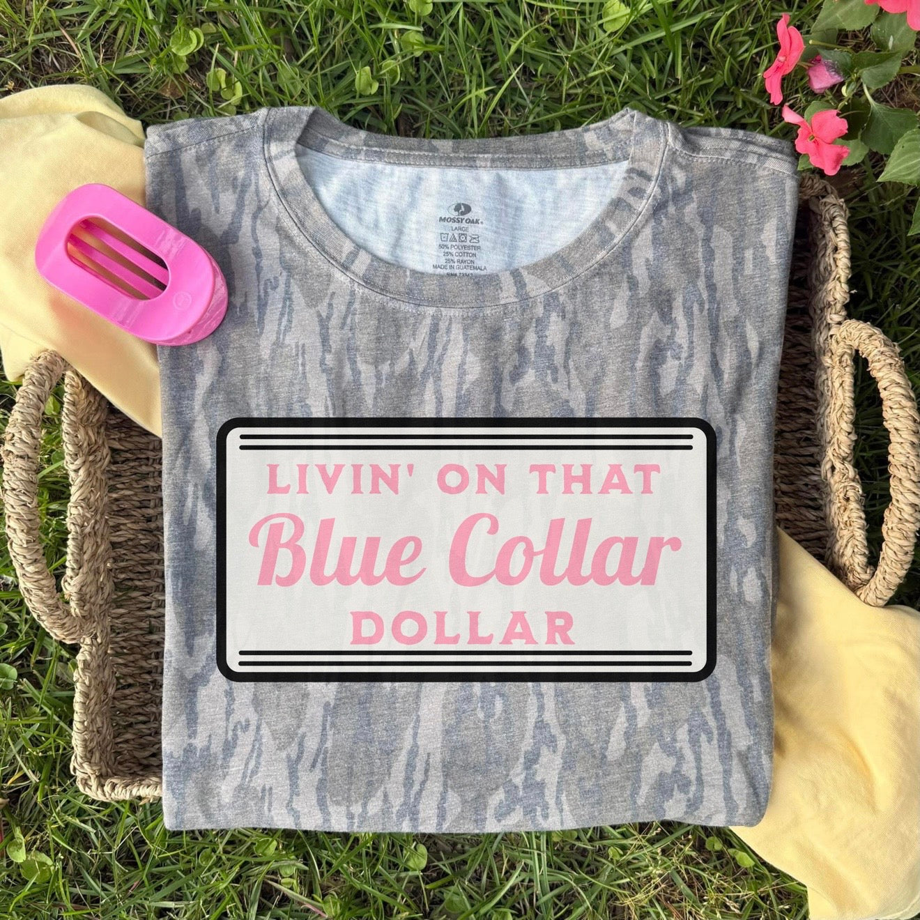Mossy Oak Bottomland Tee - Pink Livin On That Blue Collar Dollar