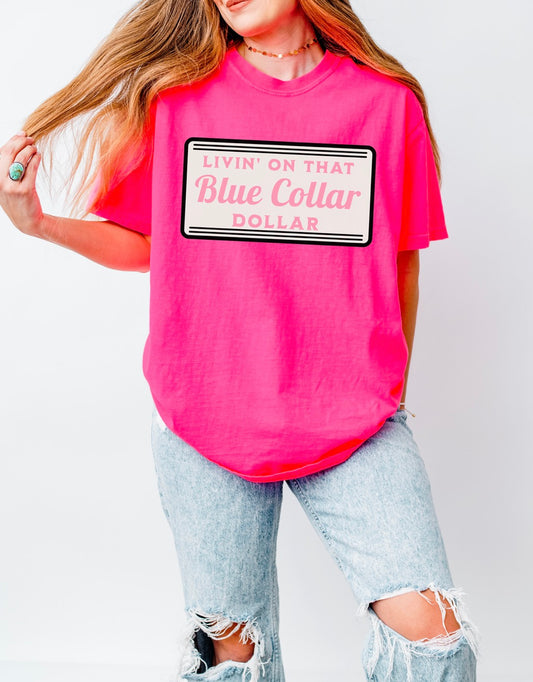 Living on that blue collar dollar pink